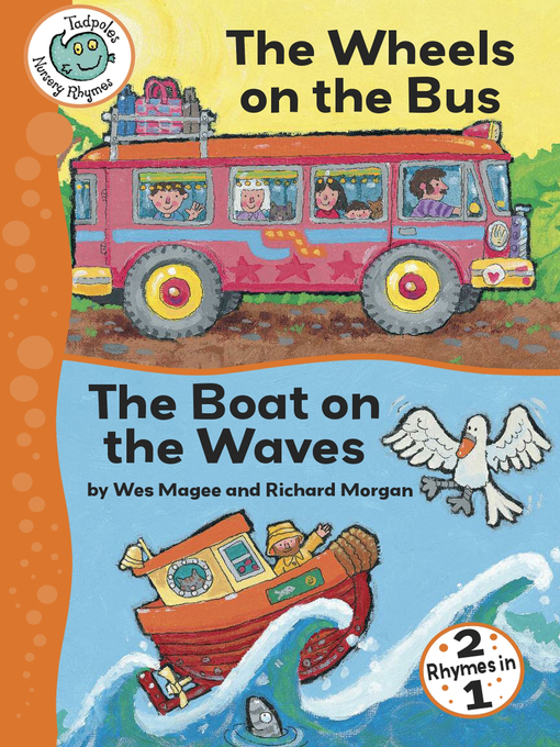 Title details for The Wheels on the Bus and The Boat on the Waves by Wes Magee - Available